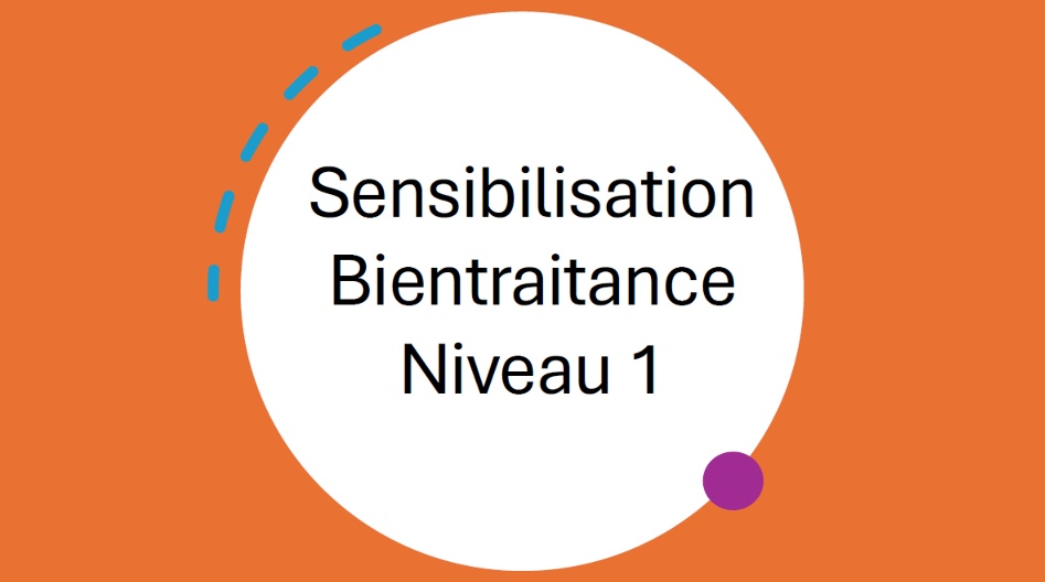 Sensibilisation bientraitance niveau 1